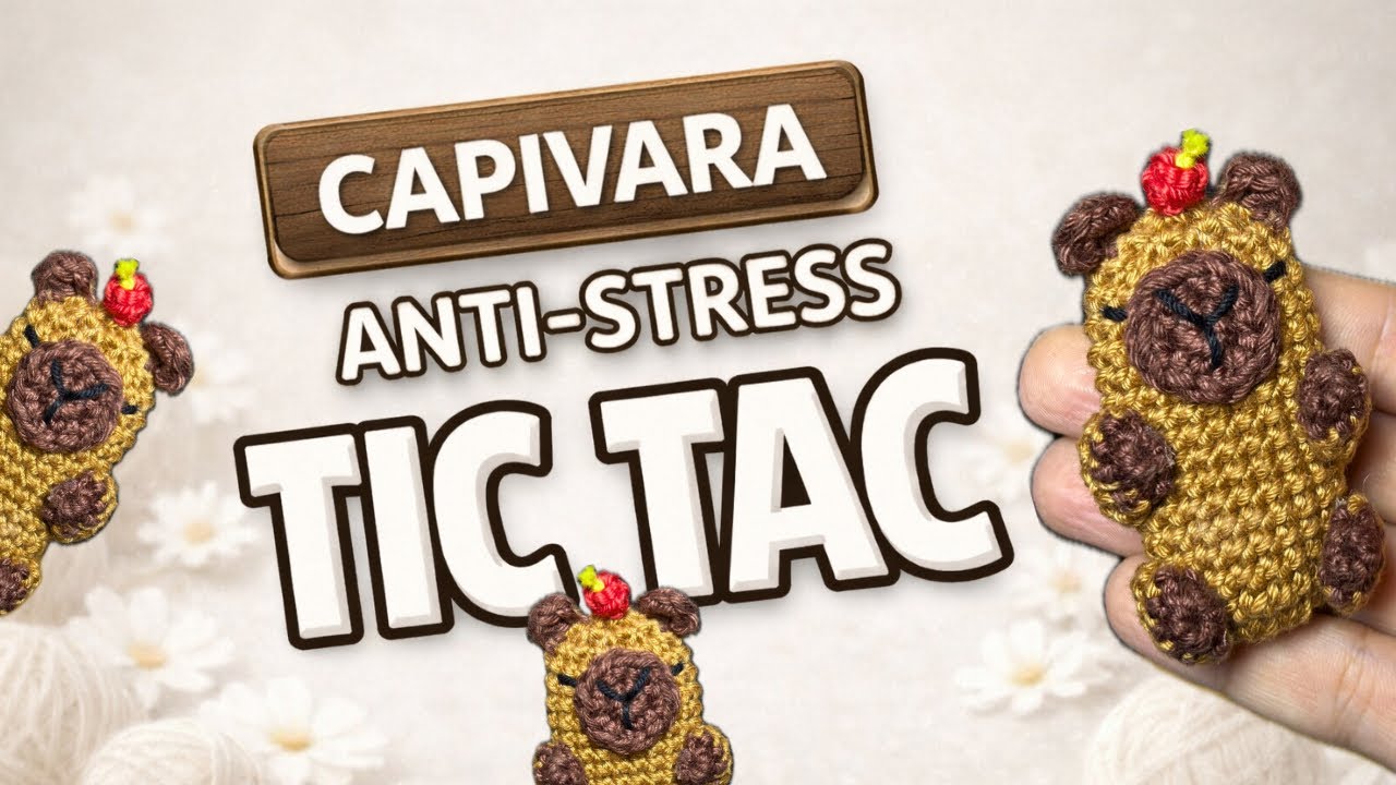 CAPIVARA TIC TAC AMIGURUMI | PASSO A PASSO 