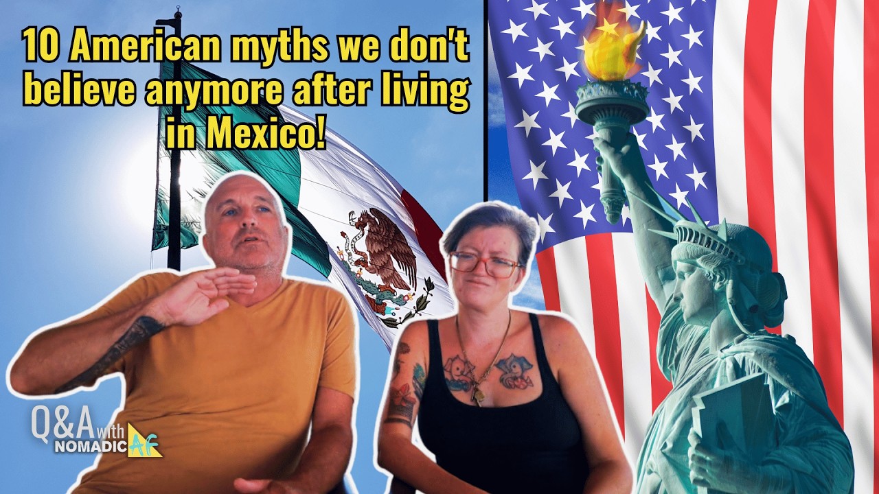 10 American Myths I Don't Believe Anymore After Living In Mexico