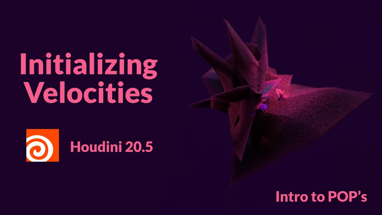 Intro to POP's | Initializing Velocities | Houdini 20.5