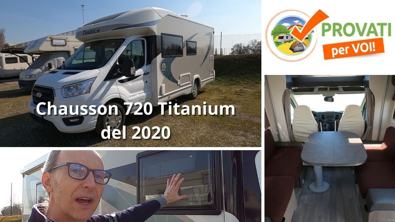 Recensione camper semintegrale CHAUSSON 720 TITANIUM del 2020
