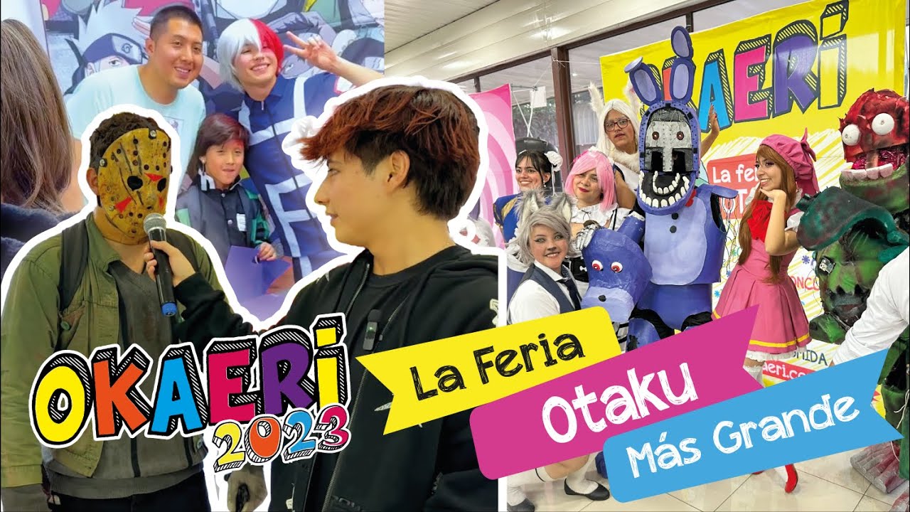 Festival Okaeri 2023. Convenci&oacute;n Anime mas Grande Quito Ecuador 🇪🇨