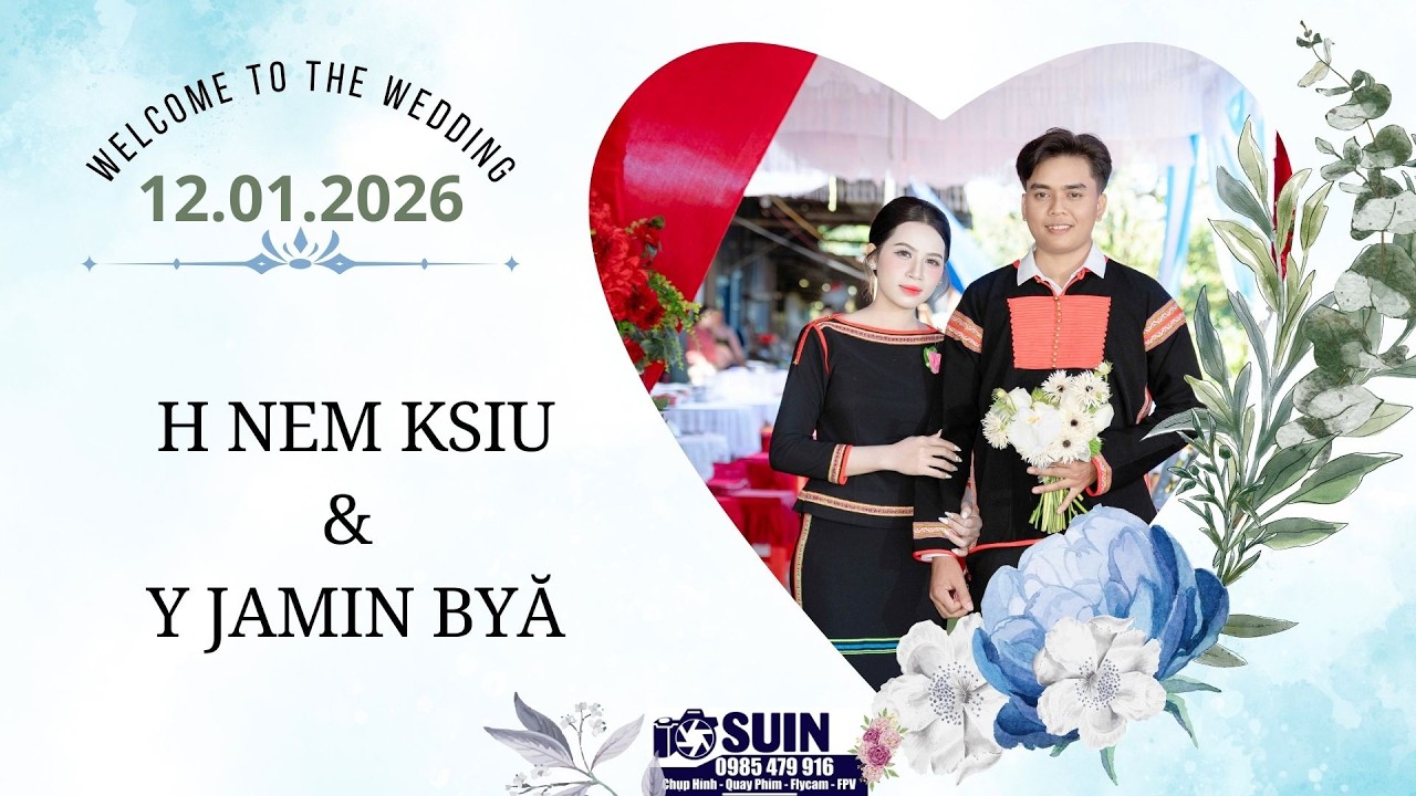 FULL ĐÁM CƯỚI H NEM KSIU & Y JAMIN BYĂ 12.01.2026 | BUÔN YĂ WĂM B | SUIN MEDIA