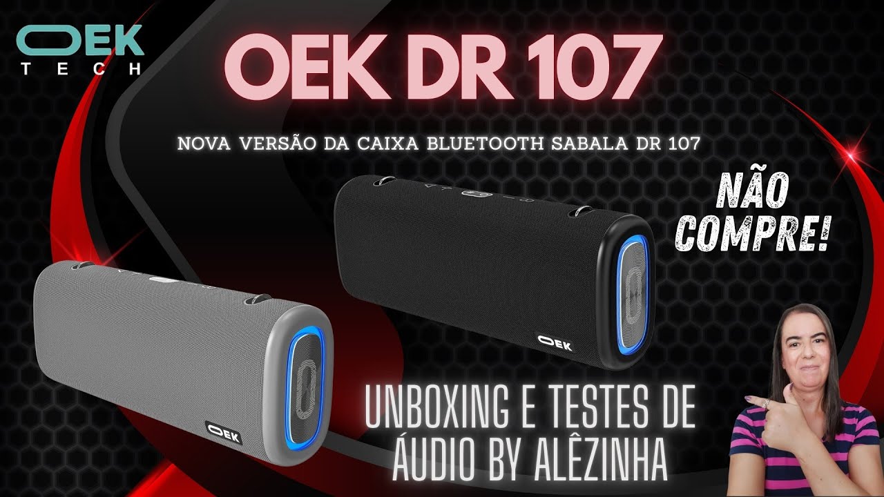 NÃO COMPRE A CAIXA BLUETOOTH OEK DR 107 ANTES DE VER ESTE VÍDEO!