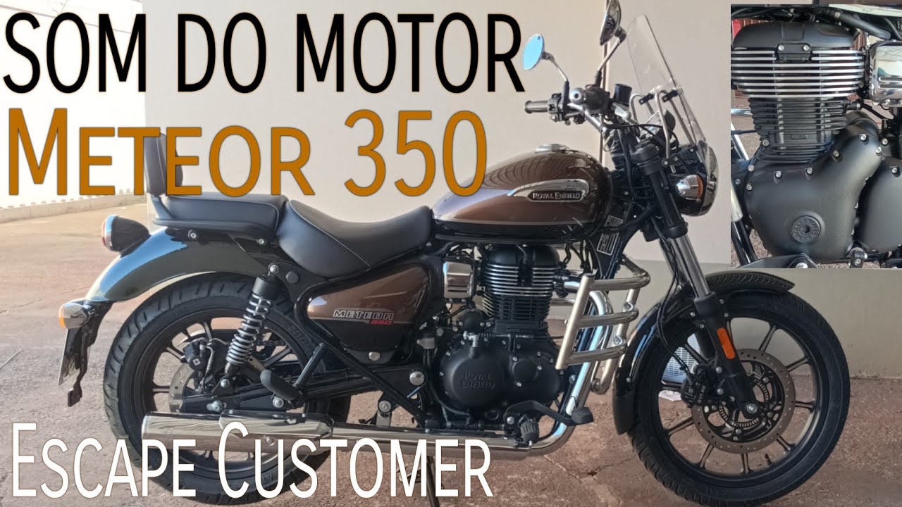Som do Motor Meteor 350 com escapamento CUSTOMER (ponteira esportiva original)