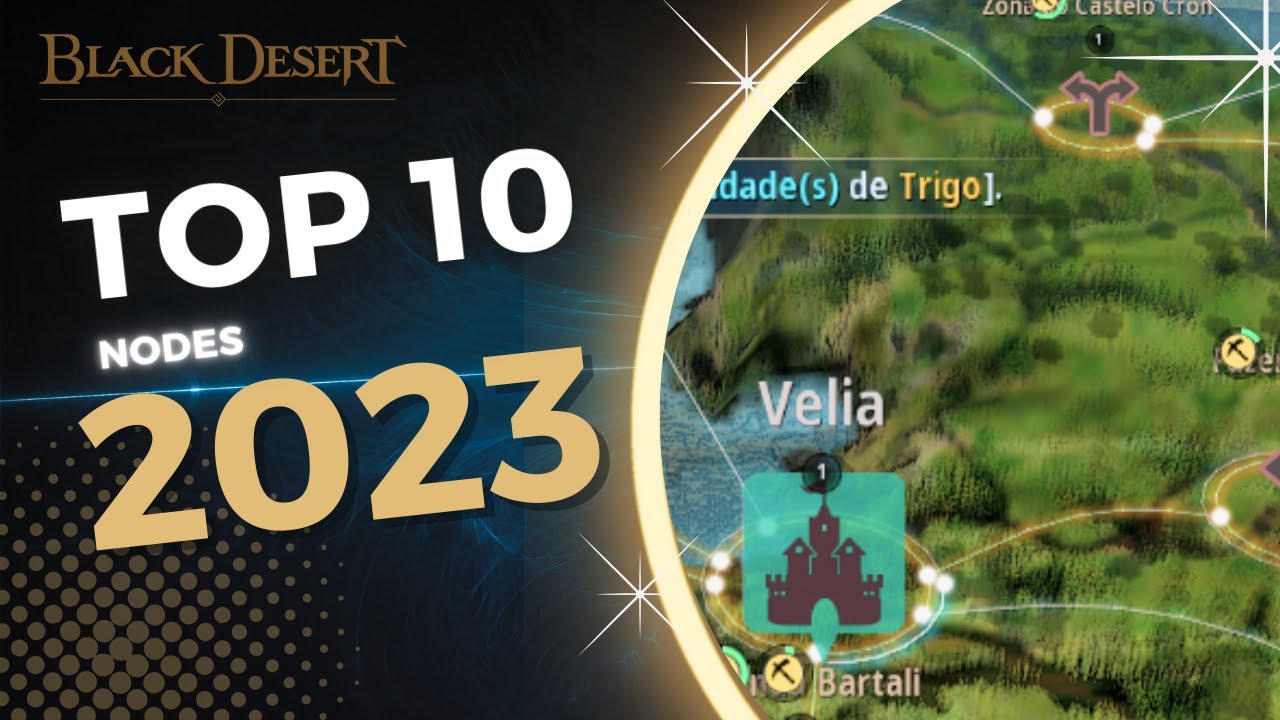 TOP 10 NODES PARA LUCRAR NO BLACK DESERT - 2023