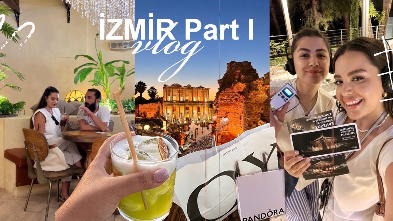 İZMİR VLOG|Efes Antik Kenti-Deneyim Müzesi|Karaburun-Mordoğan|Urla’da Akşam Yemeği|Mini Alışveriş🛍️