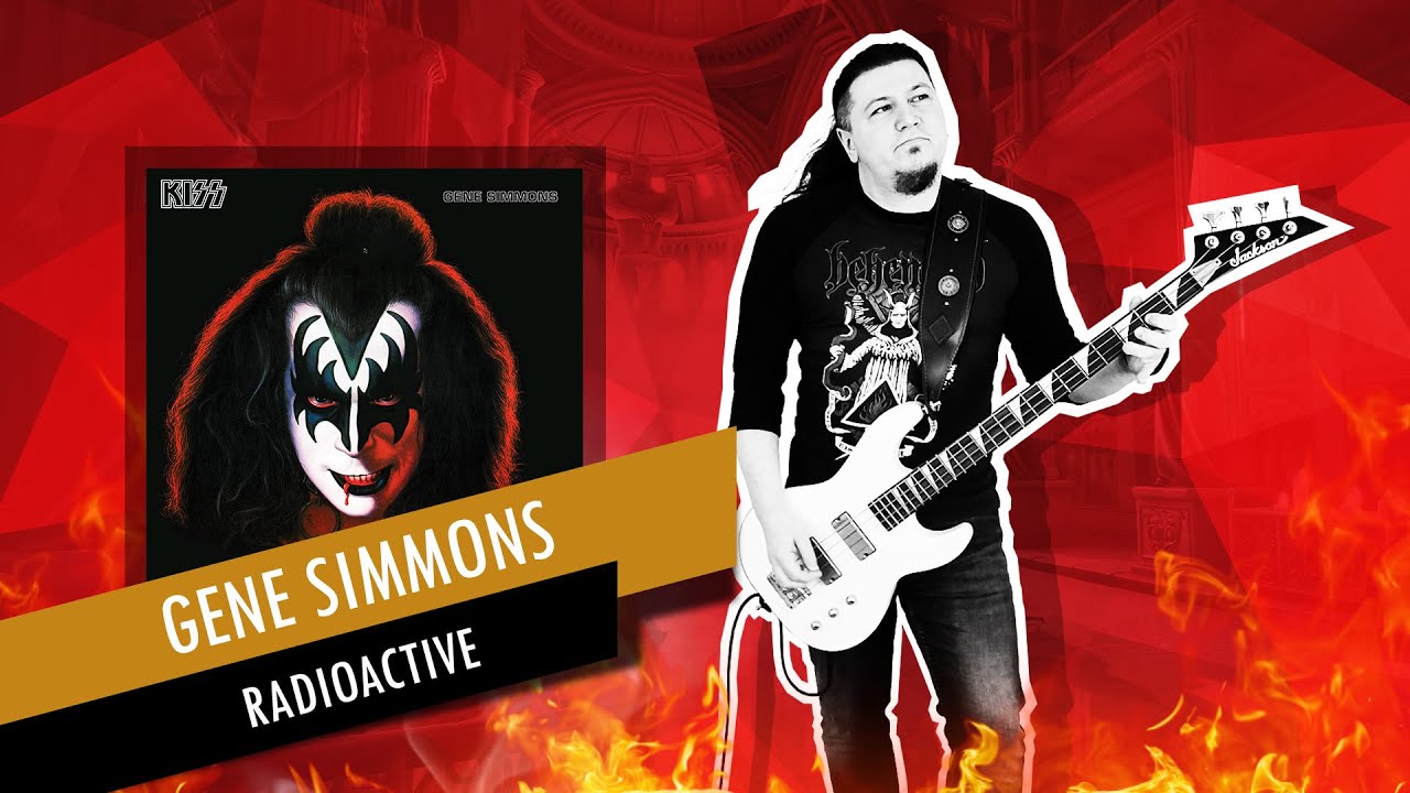 Radioactive by Gene Simmons | Bass Cover with Tab