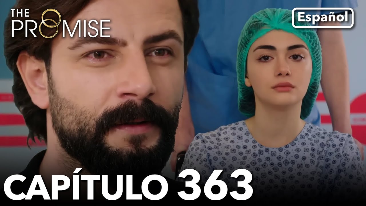 La Promesa Capítulo 363 (en español)