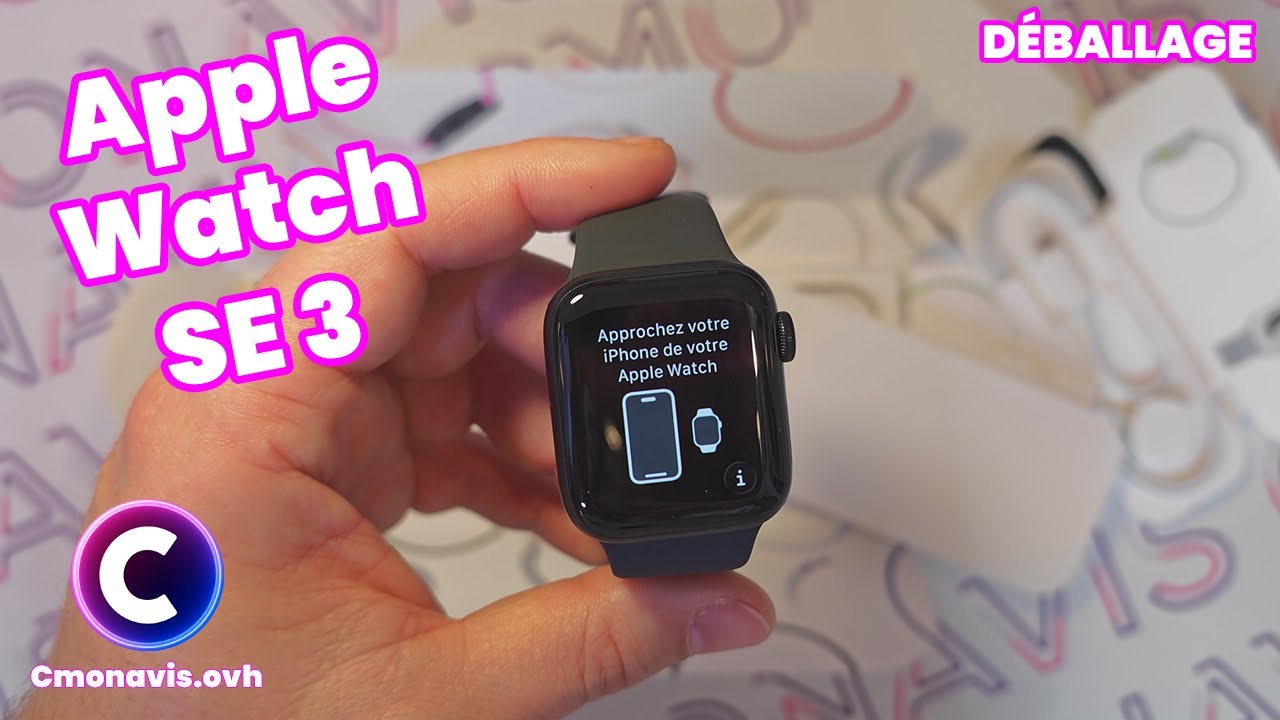 Déballage Apple Watch SE 3 (2025)