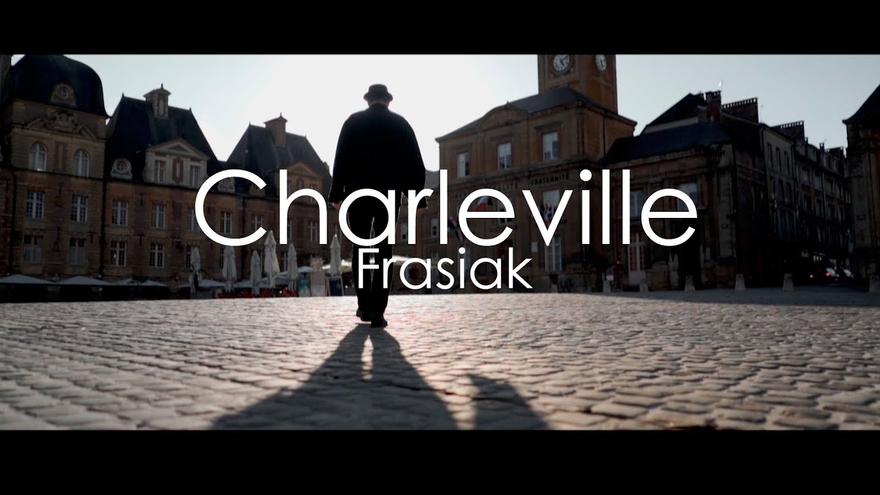 FRASIAK / Charleville (clip)