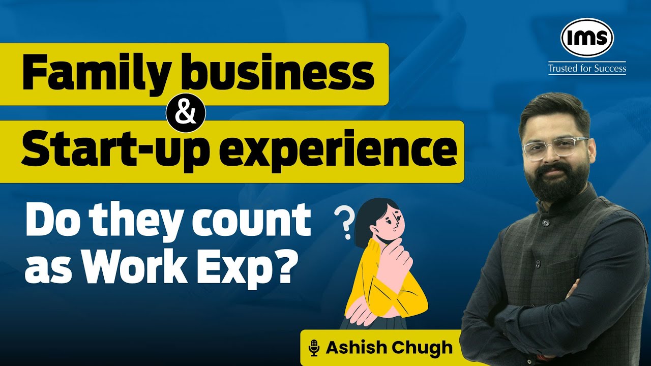 Does Family Business and Startup Experience count in an MBA Interview? Ashish Chugh