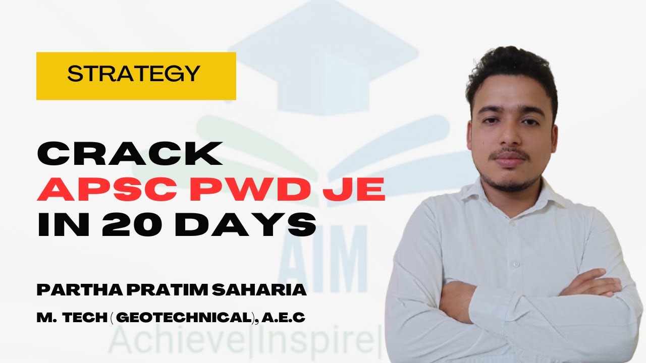 Crack APSC PWD JE in 20 days| APSC | APSC AE JE | PWD JE | WRD JE | AIM