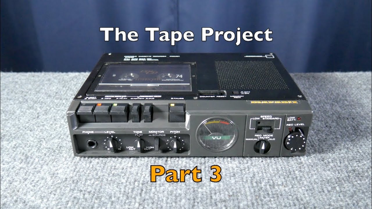 The Tape Project - Part 3