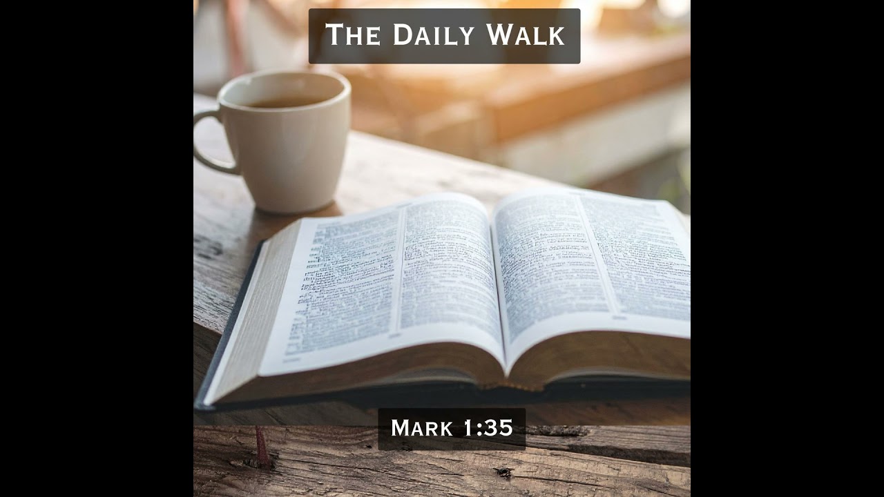 The Daily Walk - Part B