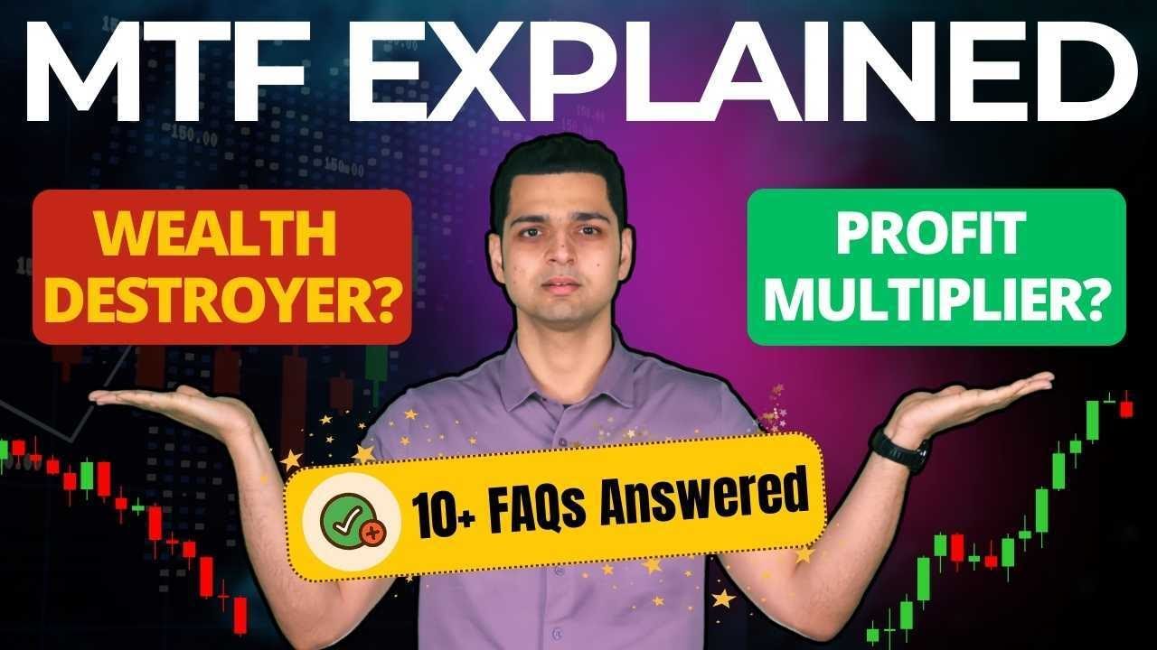 What is MTF in Stock Market? | How it Works? | Ultimate Guide | Charges, Interest Rates and Strategy