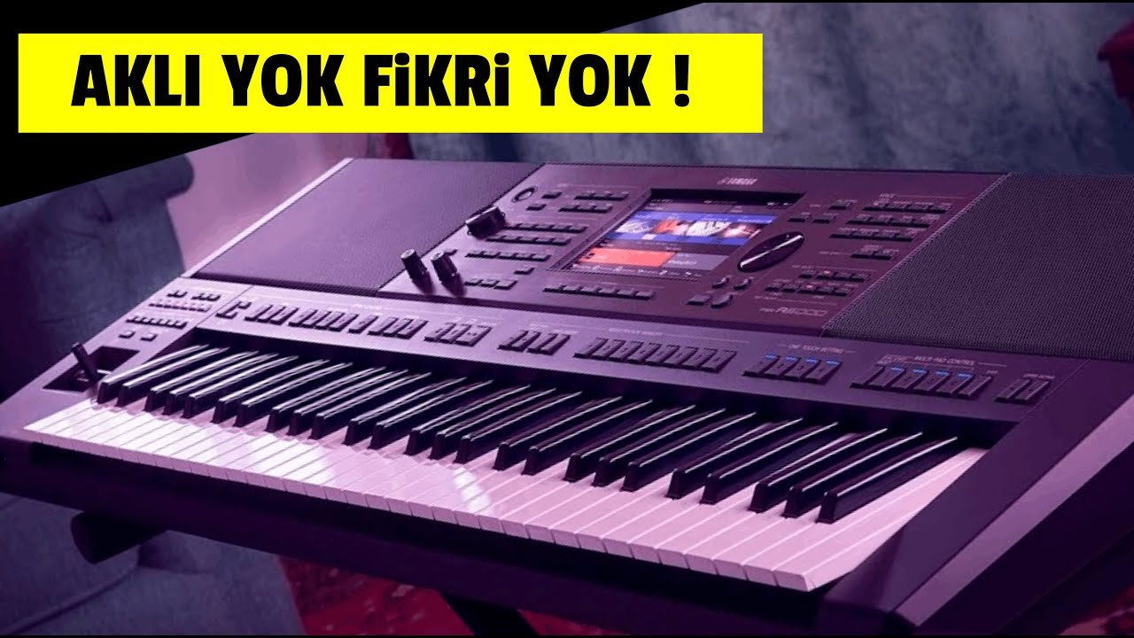 Akli Yok Fikri Yok Yamaha PSR A5000 SX920 Turkish Arabic Azari Chinese