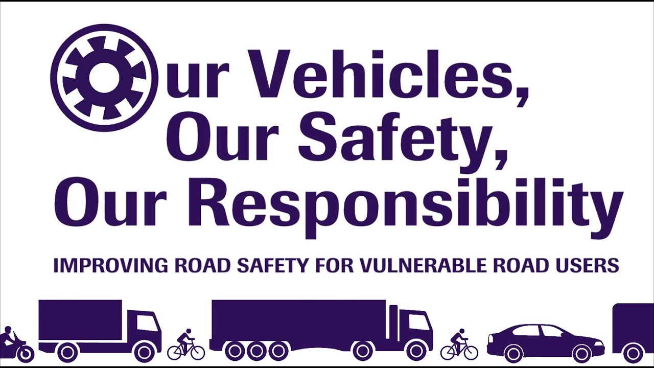 Our Vehicles, Our Safety, Our Responsibility: Improving Road Safety for Vulnerable Road Users