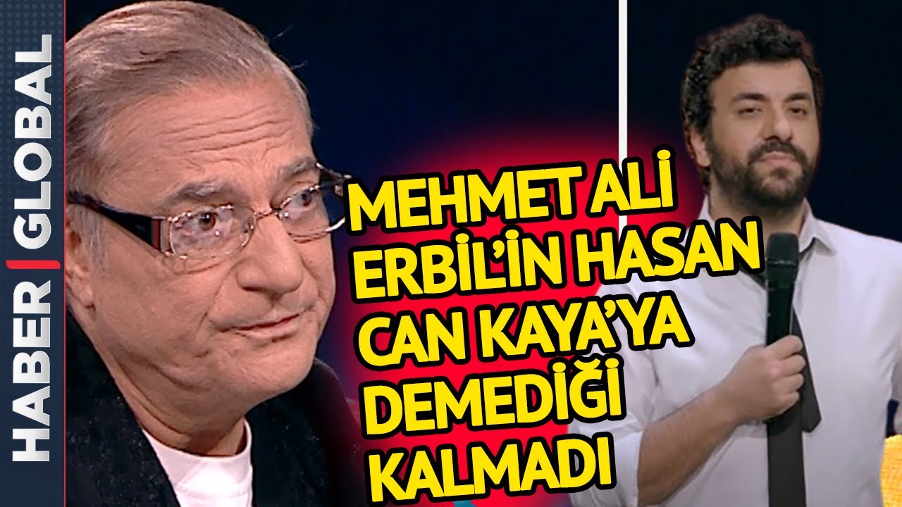 Mehmet Ali Erbil, Hasan Can Kaya'ya Demediğini Bırakmadı! 