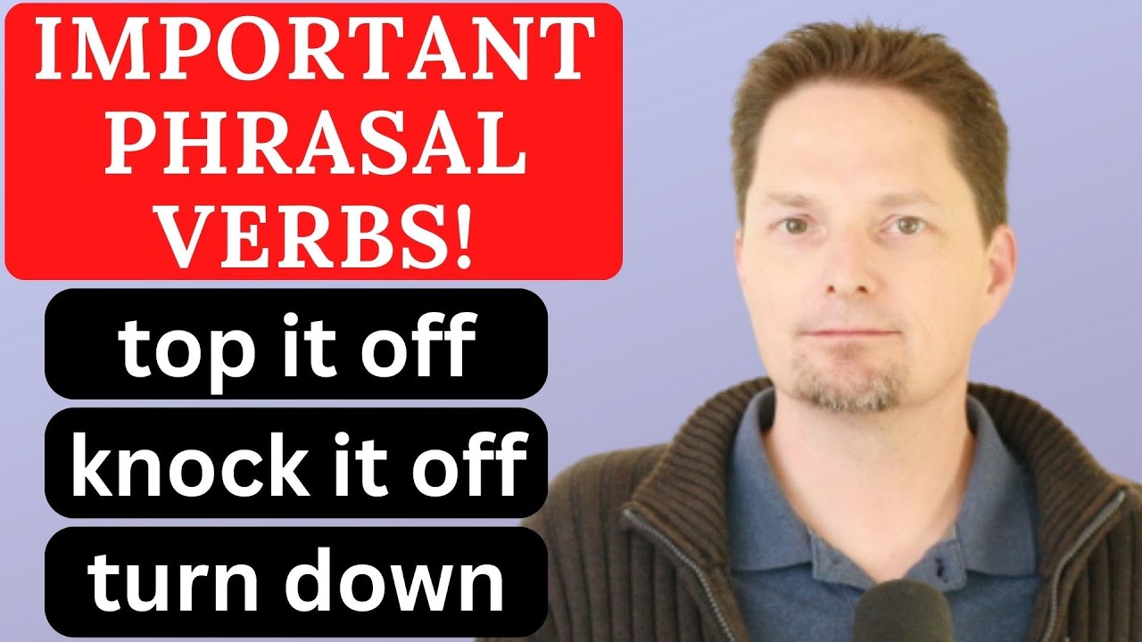 LEARN IMPORTANT PHRASAL VERBS / CORRECT AMERICAN ACCENT TRAINING /AVOID MISTAKES WITH PHRASAL VERBS