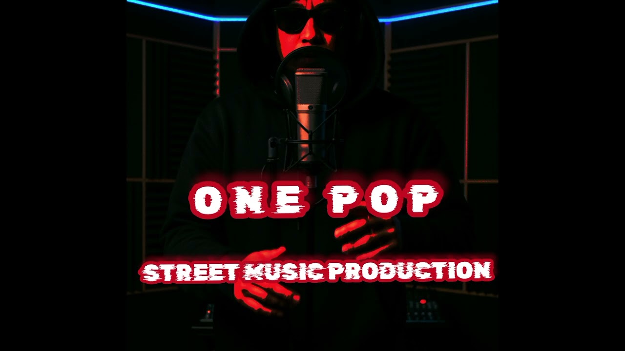 ONE POP! BY STREET MUSIC PRODUCTION 