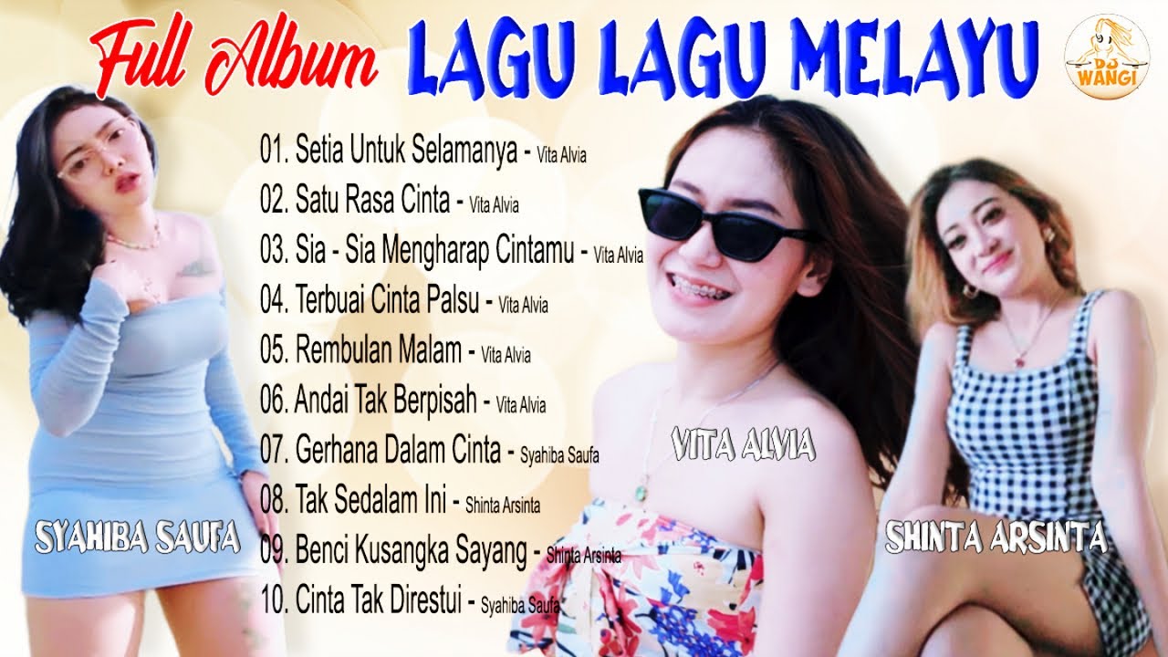 Full Album Lagu Lagu Melayu - Vita Alvia, Syahiba Saufa, Shinta Arsinta (Official Audio Music)
