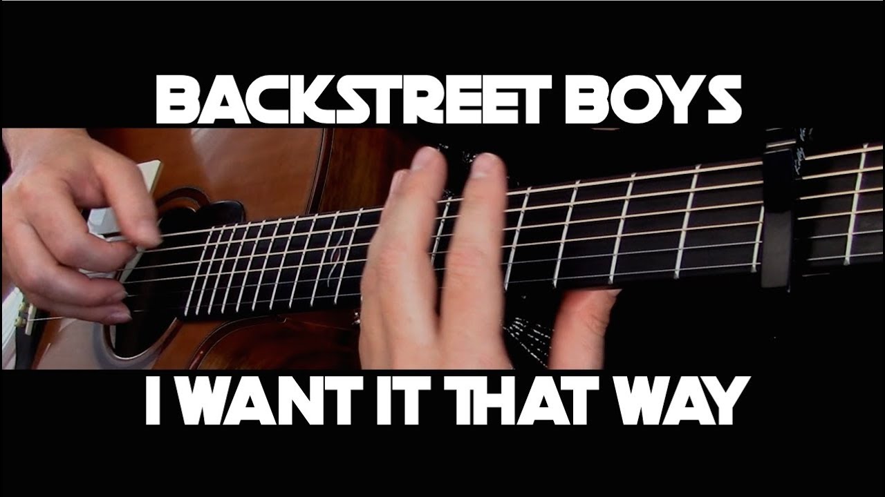 Kelly Valleau - I Want It That Way (Backstreet Boys) - Fingerstyle Guitar