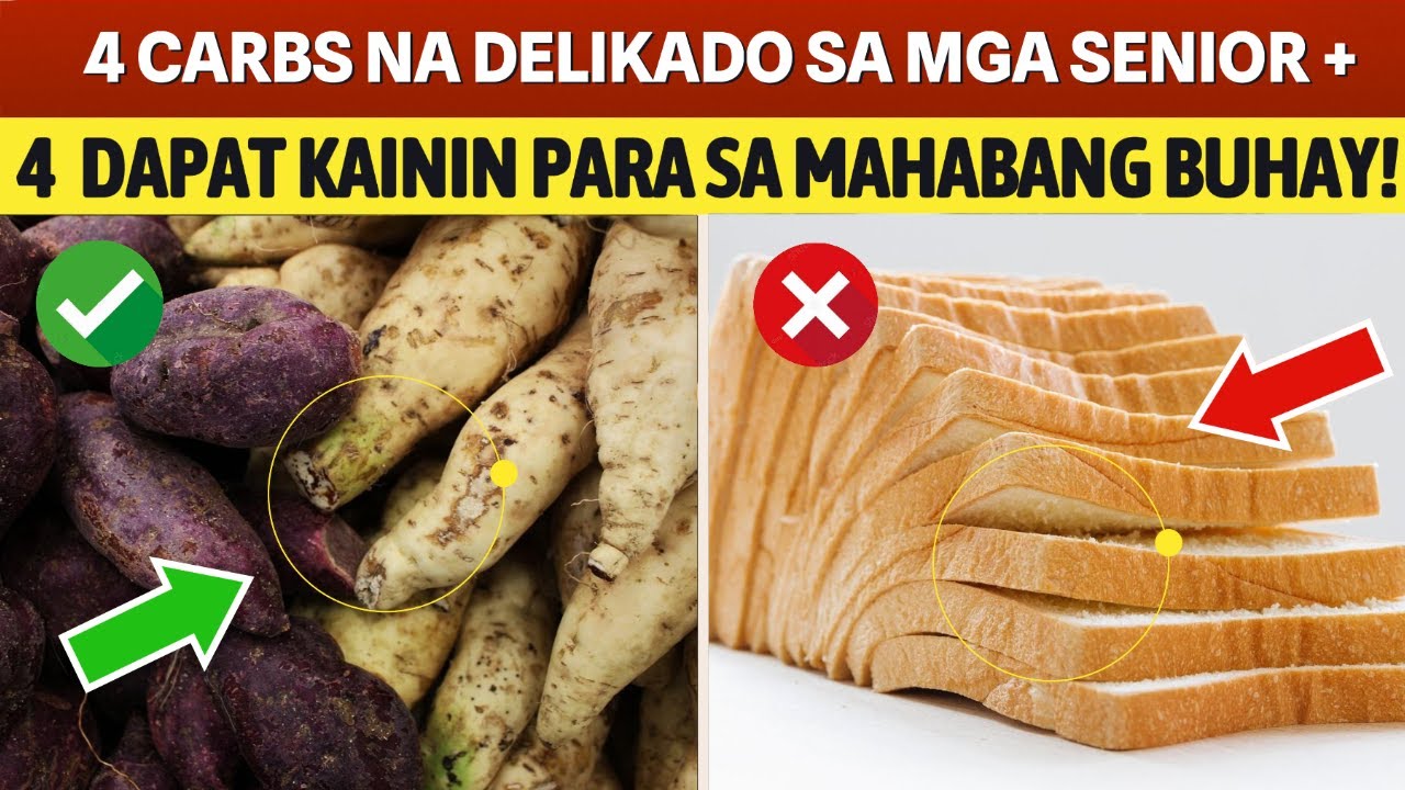 Mga Senior, 4 Uri ng Carb na Dapat Mong Iwasan at 4 Dapat Kainin Araw-Araw Para sa Mahabang Buhay!