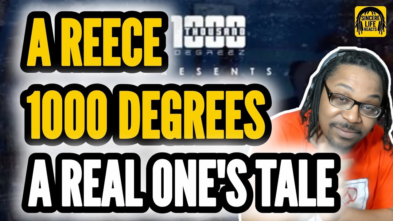 A REECE x 1000 DEGREES - A REAL ONE'S TALE