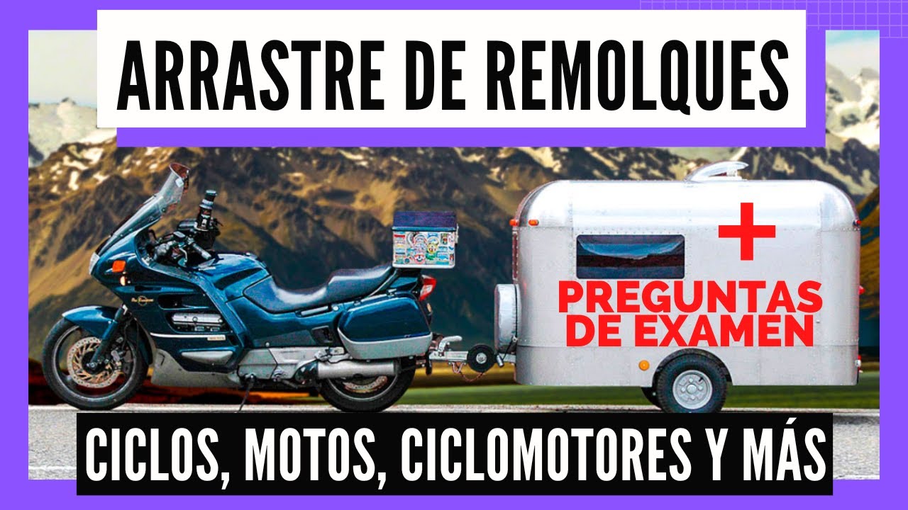 🧐 REMOLQUE en MOTO, BICI, CICLOMOTOR y VEHÍCULO de 3 RUEDAS 🤔 PERMISO B 2026