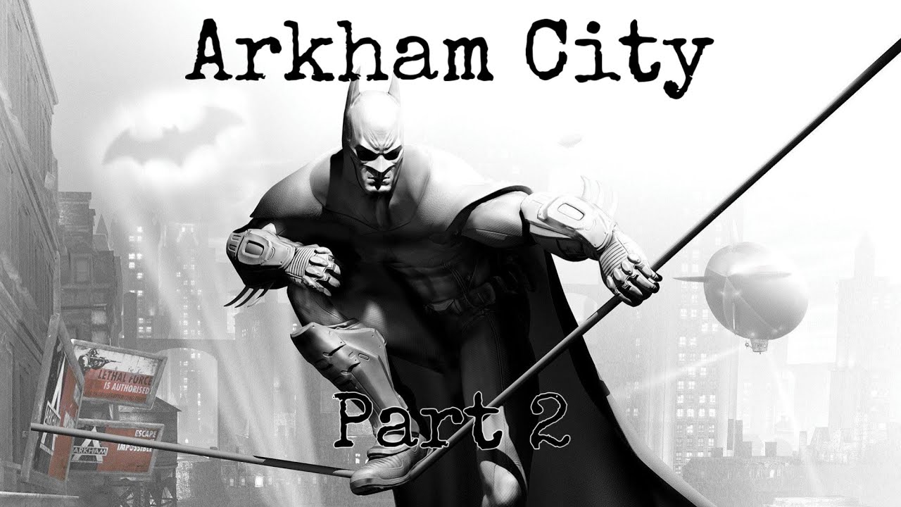 Besties play Arkham City part 2