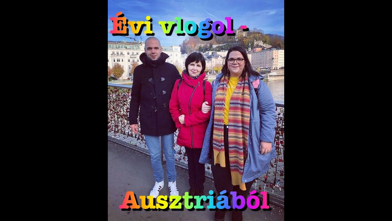 Évi vlogol - Ausztriából