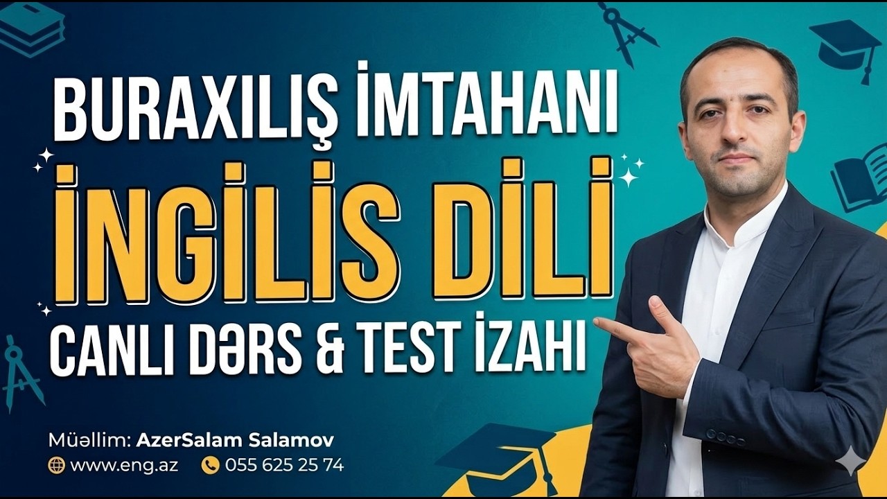 İNGİLİS DİLİ | Buraxılış İmtahanına Hazırlıq (Canlı Dərs)