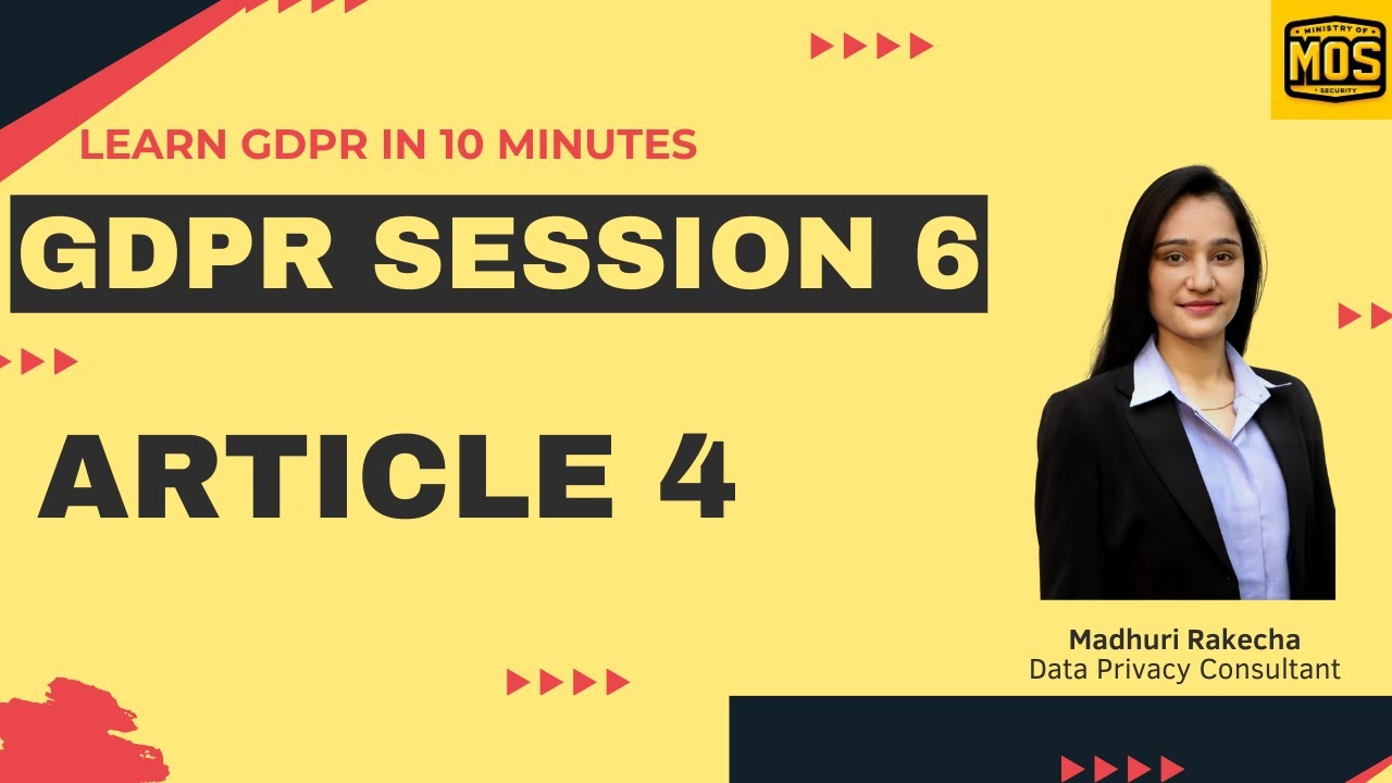GDPR in 10 Minutes - GDPR Article 4 (Session 6)