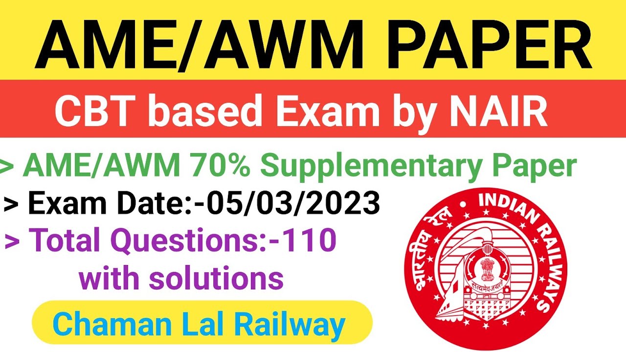AME/AWM (70% supplementary) 05/03/2023 paper solution @ChamanLalRailway #ame #awm #je #tech