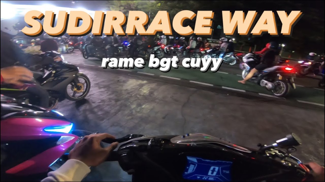 SUDIRMAN RACE RAME PARAH!!!