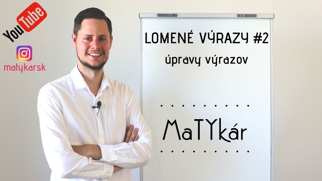 LOMENÉ VÝRAZY #2 - sčitovanie a odčitovanie