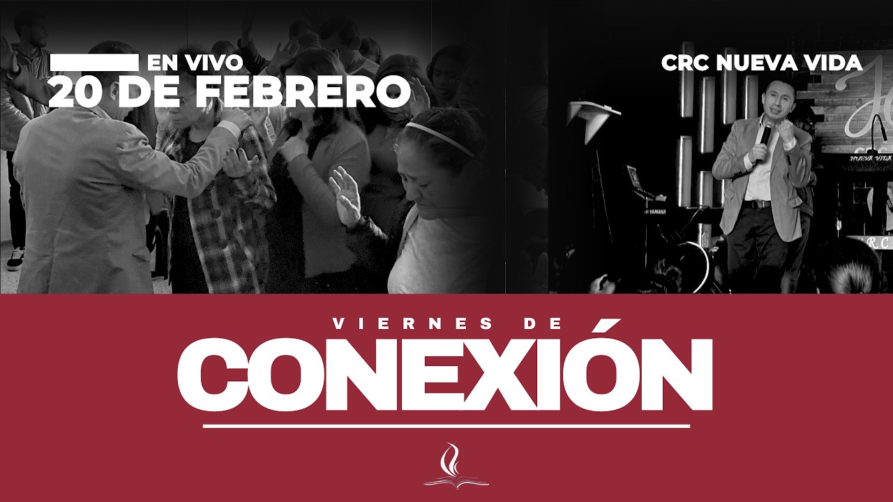 CRC Nueva Vida - 20 de Febrero del 2026