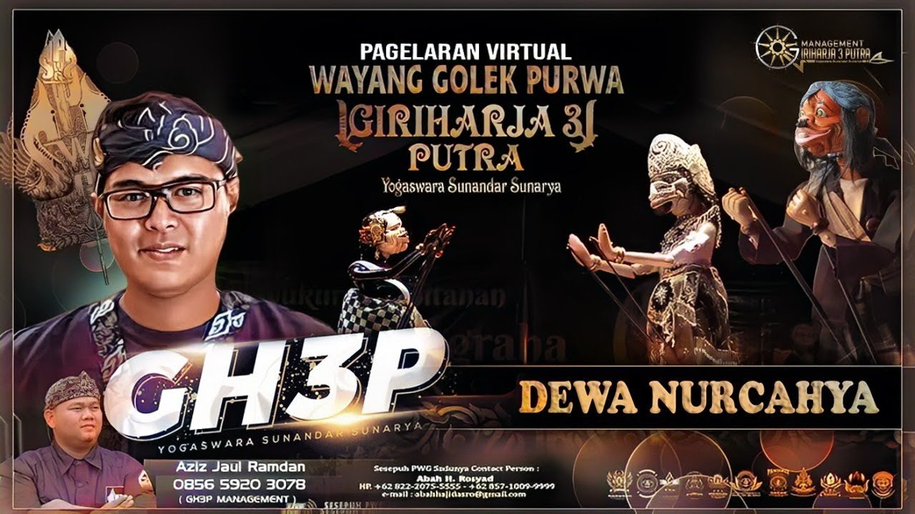 LIVE VIRTUAL WAYANG GOLEK GIRI HARJA 3 PUTRA,DALANG YOGASWARA SUNANDAR SUNARYA, LAKON DEWA NURCAHYA