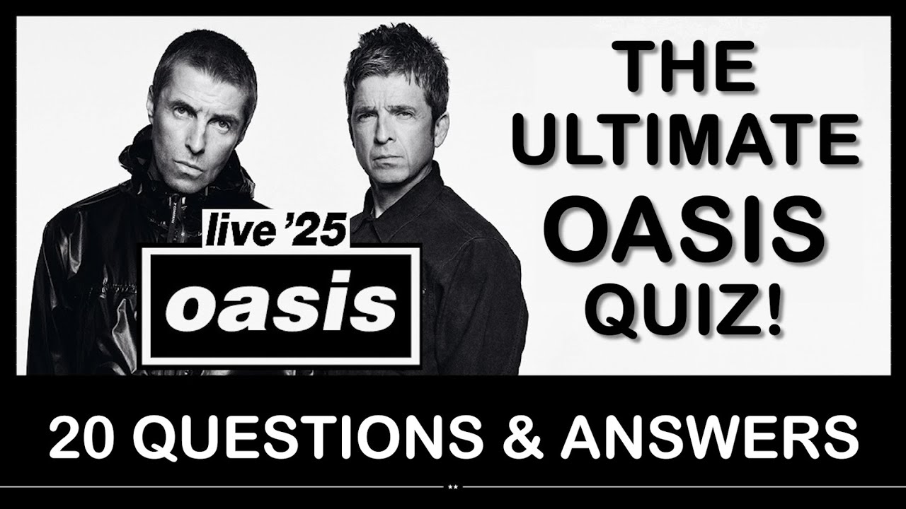 The Ultimate Oasis Quiz - 20 questions and answers! How much do you know?!