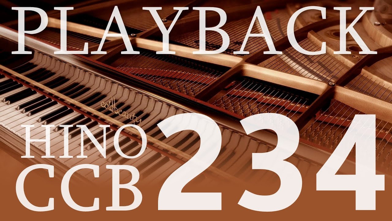 Hino 234 CCB - O meu ser entrego a Cristo (Playback Piano e Cello)