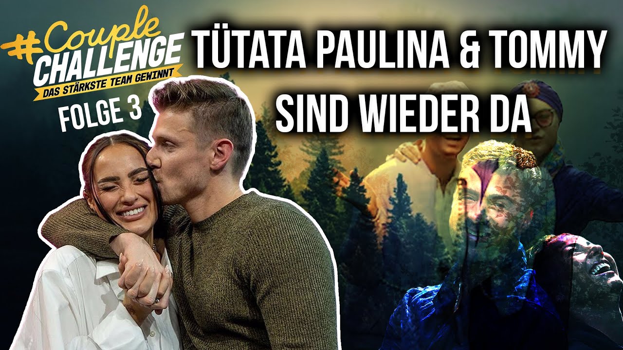 Tommy & Paulina's comeback &ndash; Camp in turmoil | COUPLE CHALLENGE EPISODE 3