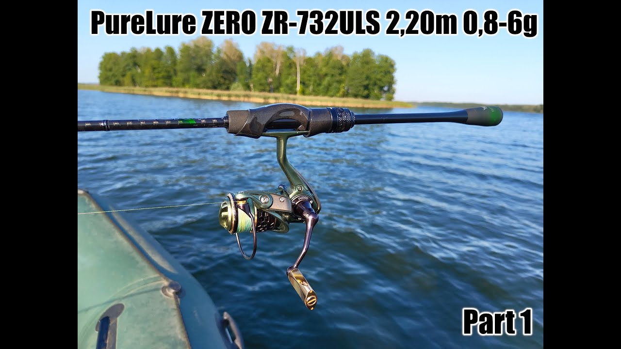 PureLure ZERO ZR-732ULS 2,20m 0,8-6g (Part 1)