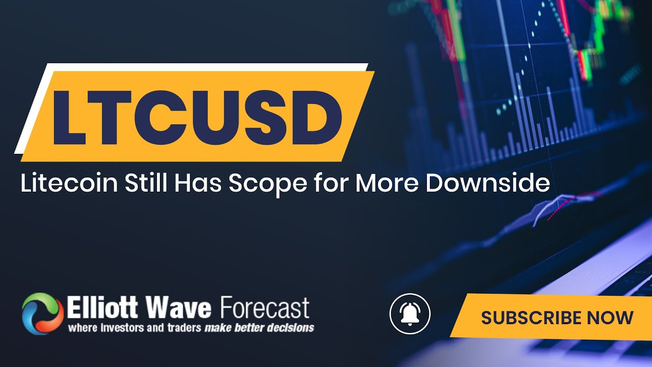 Litecoin (LTCUSD) Still Has Scope for More Downside | Technical Analysis | Elliott Wave Forecast