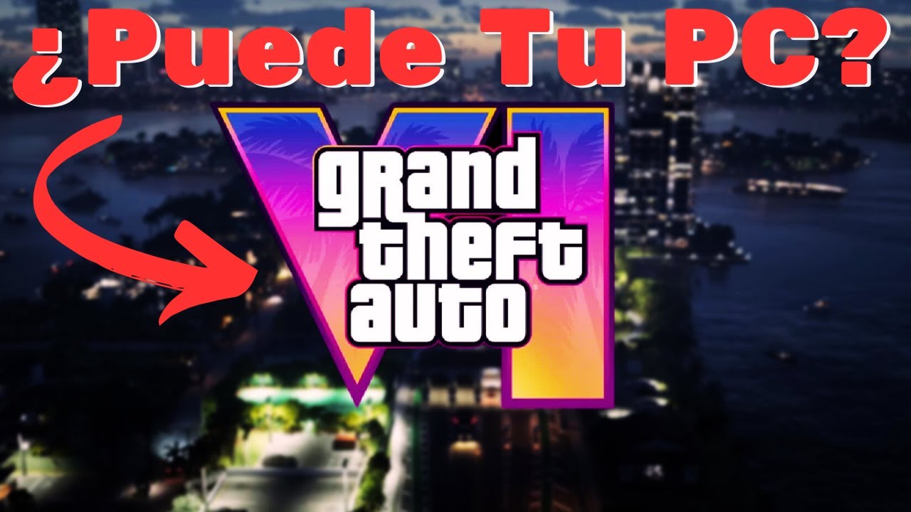 &iquest;Qu&eacute; PC Necesitas para GTA 6? Te Muestro 3 configuraciones Para poder Jugarlo.