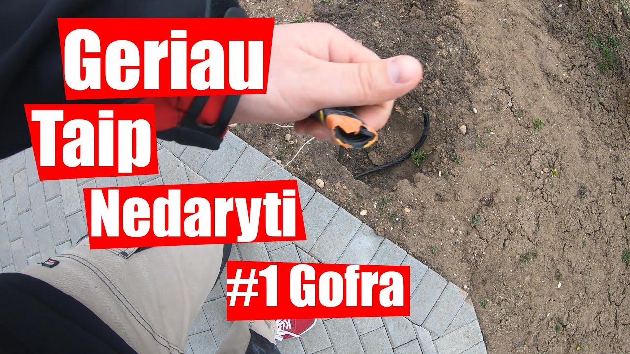 Geriau taip nedaryti #1 Gofros