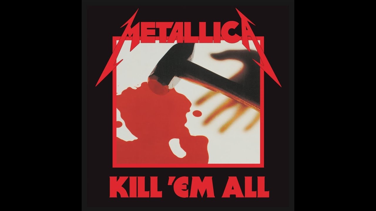 Metallica - Kill 'Em All (Remastered) Full Album