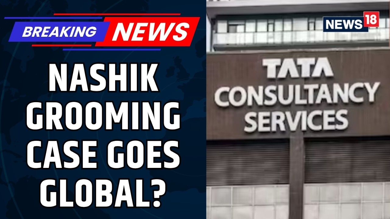 Malaysian Angle Emerges in Nashik TCS Grooming Case, Multiple Victims Speak Out | Nashik | News18