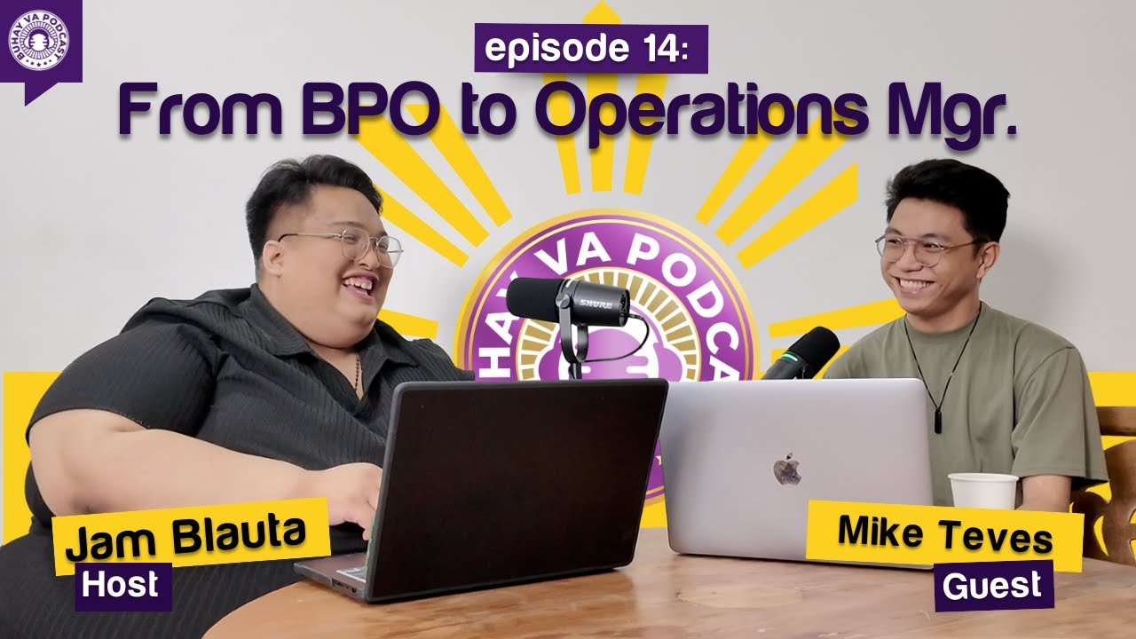 How to be an Operations Manager from BPO Experience? | Buhay VA Podcast | Ep 14