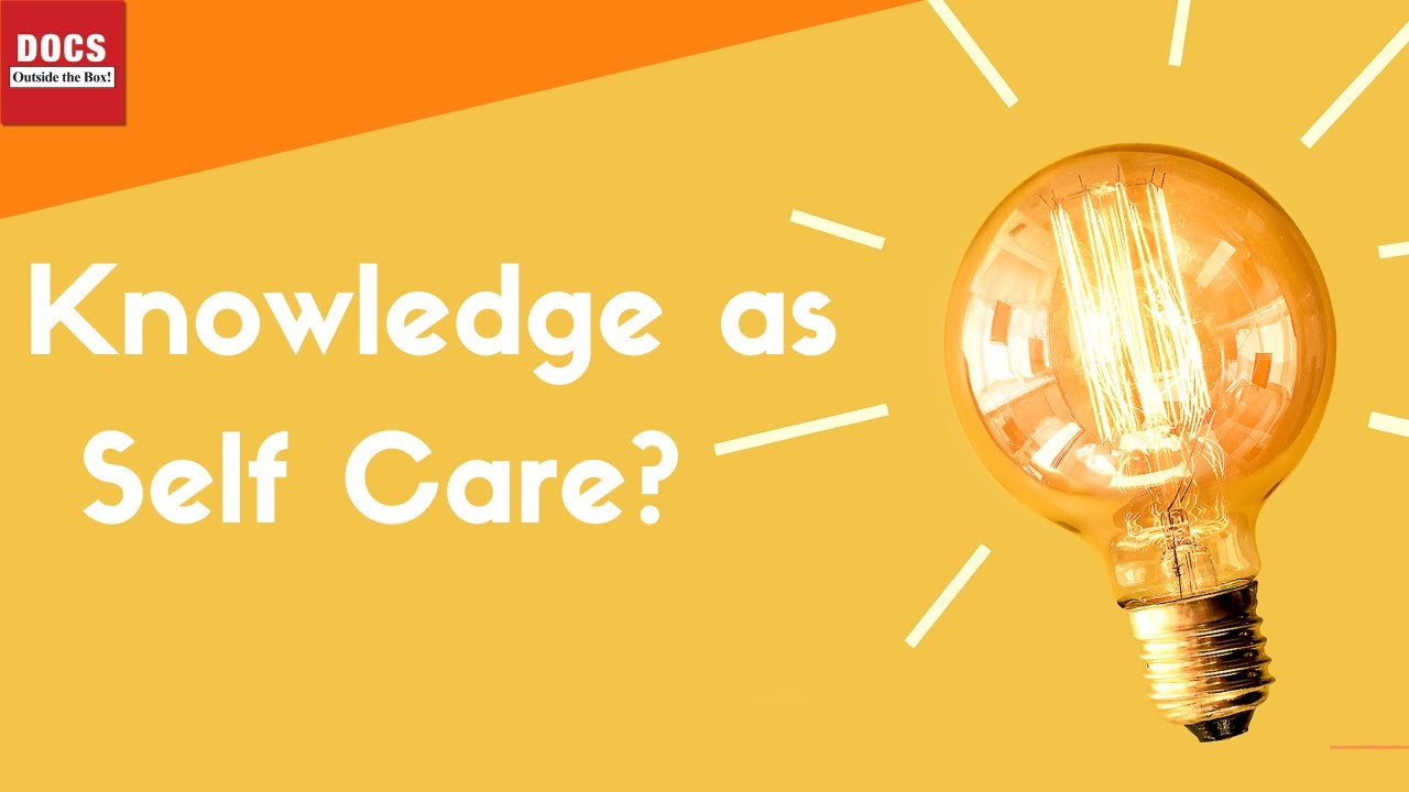 A Different Idea of Self Care | DOCS Outside the Box!