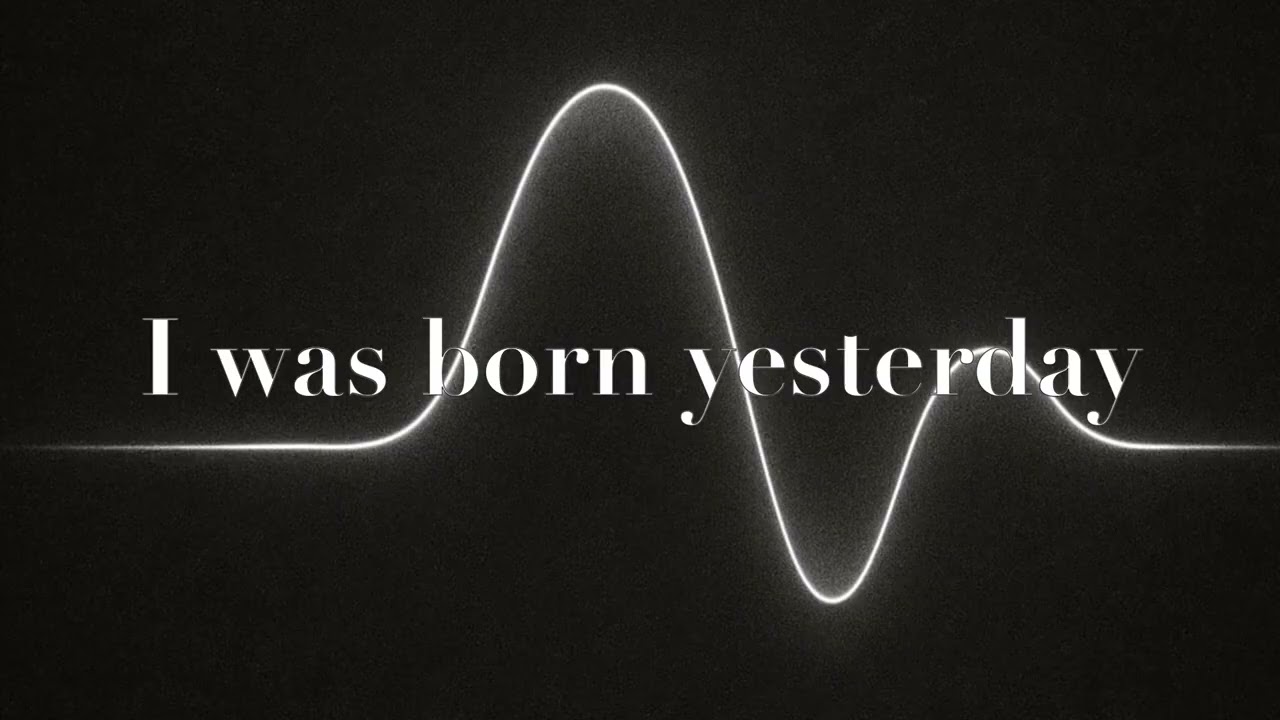 Low Frequencies - Born Yesterday (Official Lyric Video)